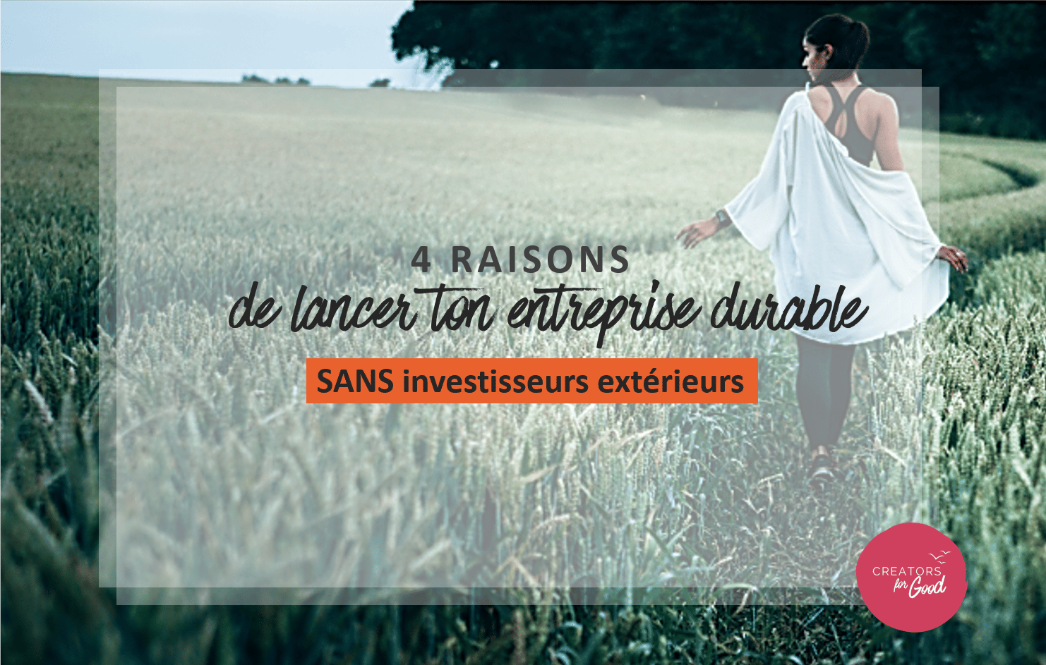 entreprise durable sans investisseurs exterieurs