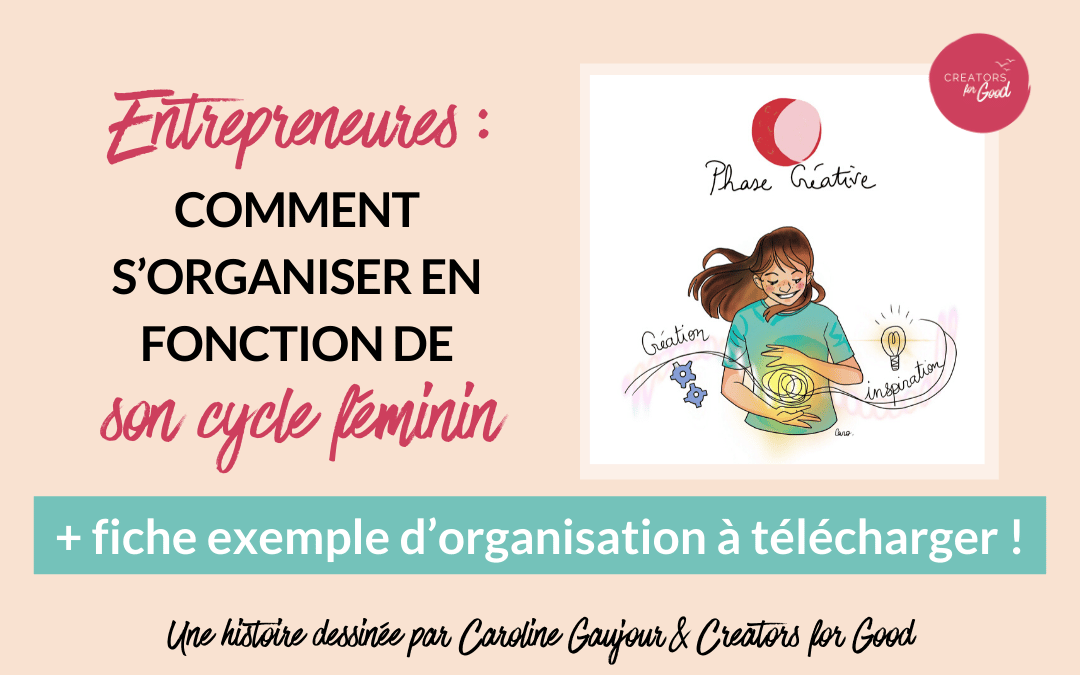 Entrepreneures : comment s'organiser selon son cycle féminin