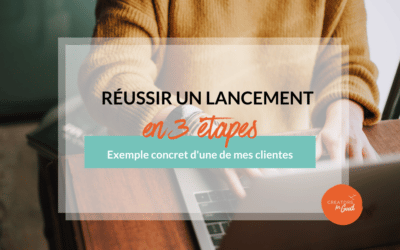 Réussir un lancement en 3 étapes