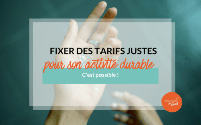 Fixer des Tarifs Justes pour son Activité Durable