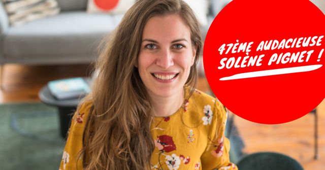 solene podcast audacieuse