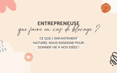 Entrepreneuse : que faire en cas de blocage ?