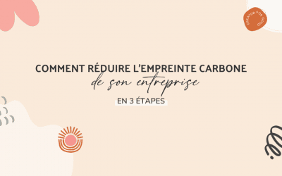 Comment réduire l’empreinte carbone de son entreprise en 3 étapes