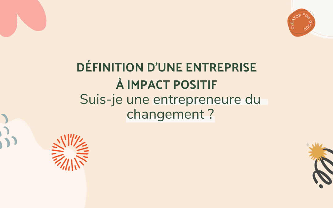 definition entreprise impact positif